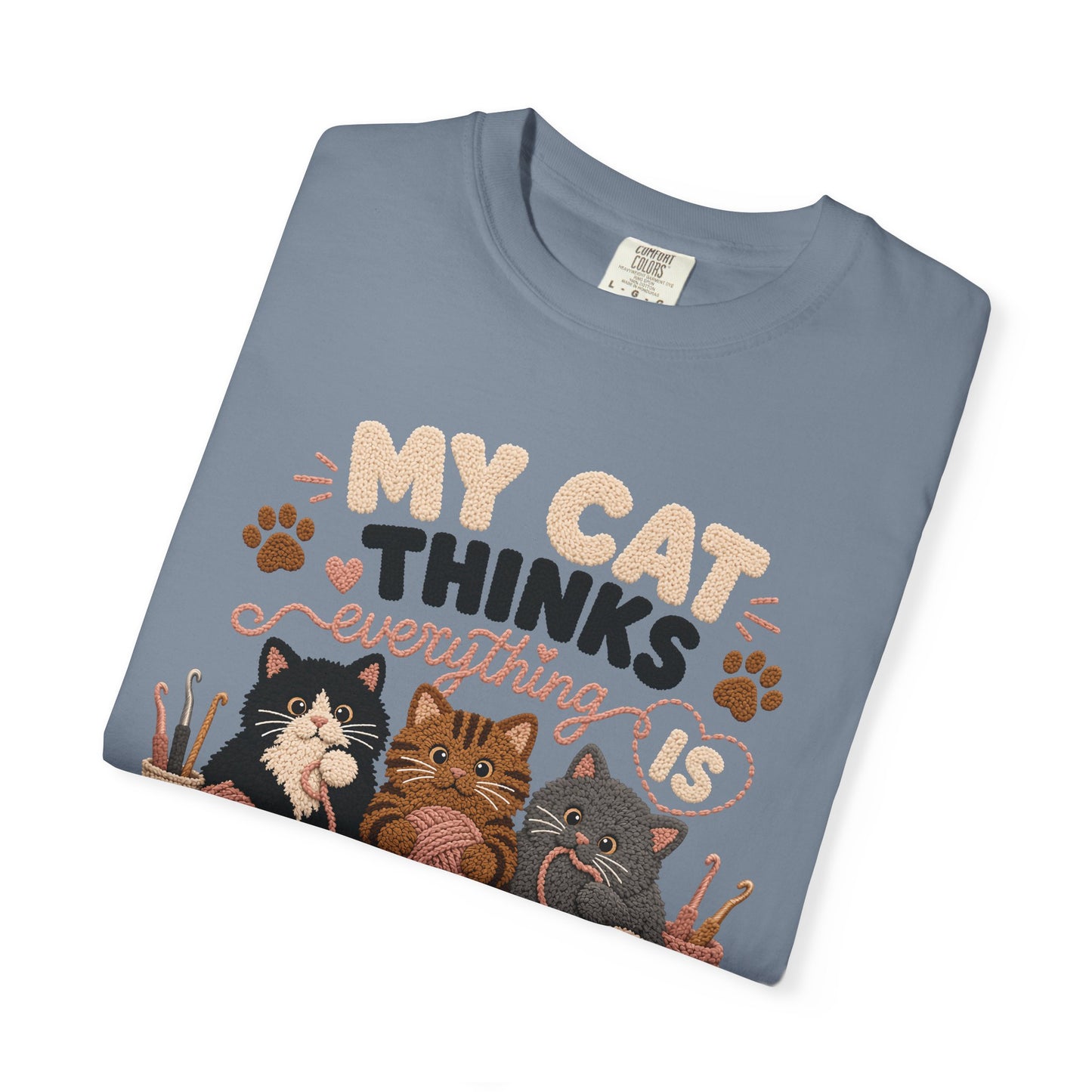 My Cat Thinks Everything Is Yarn T-Shirt