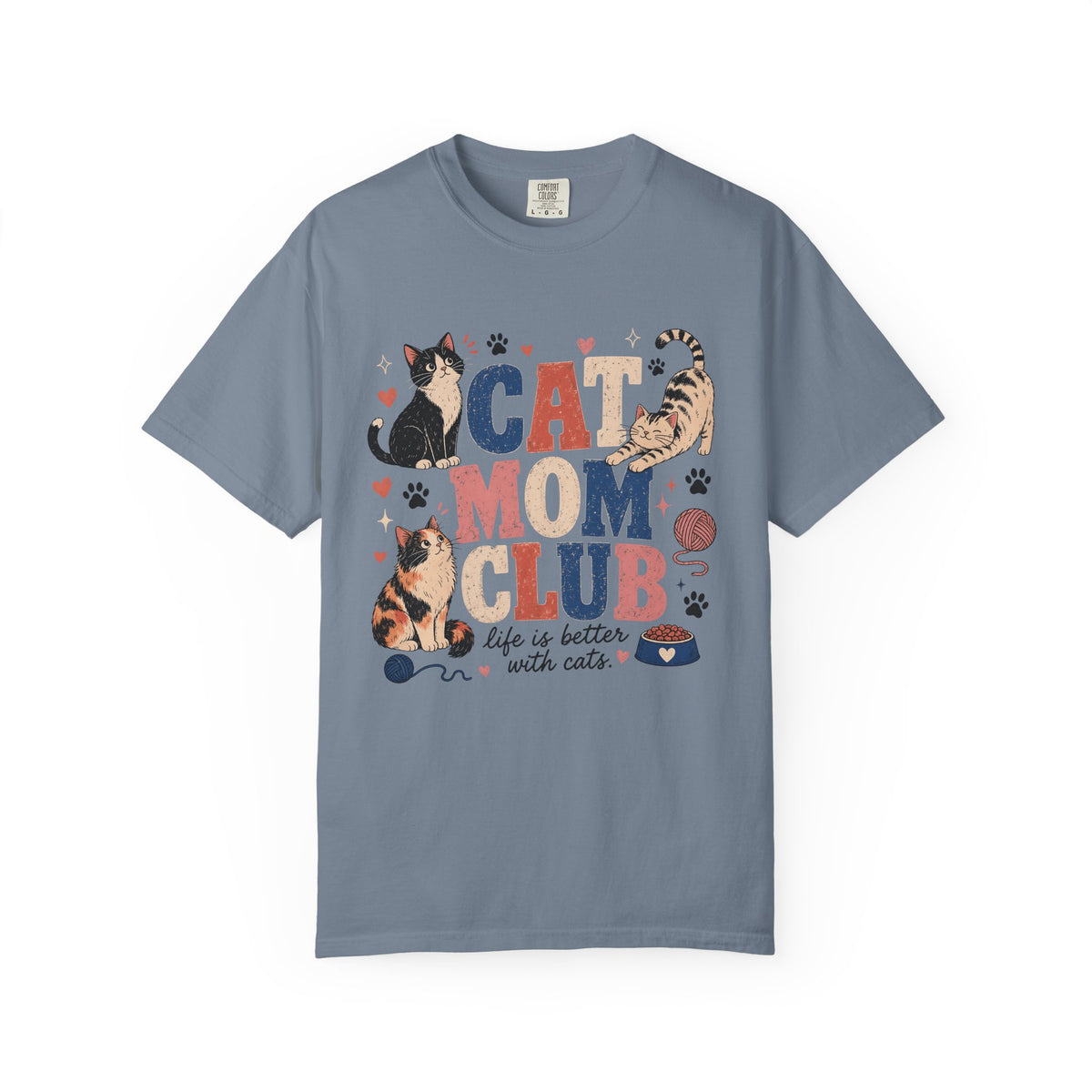 Cat Mom Club T-Shirt — Life Is Better With Cats Graphic Tee