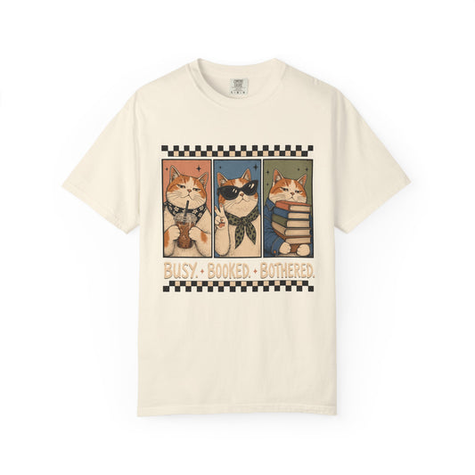 Busy Booked Bothered Cat T-Shirt