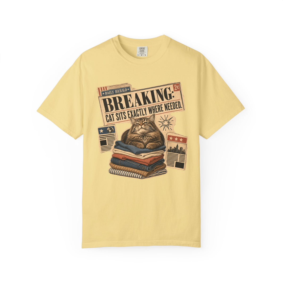Breaking: Cat Sits Exactly Where Needed T-Shirt