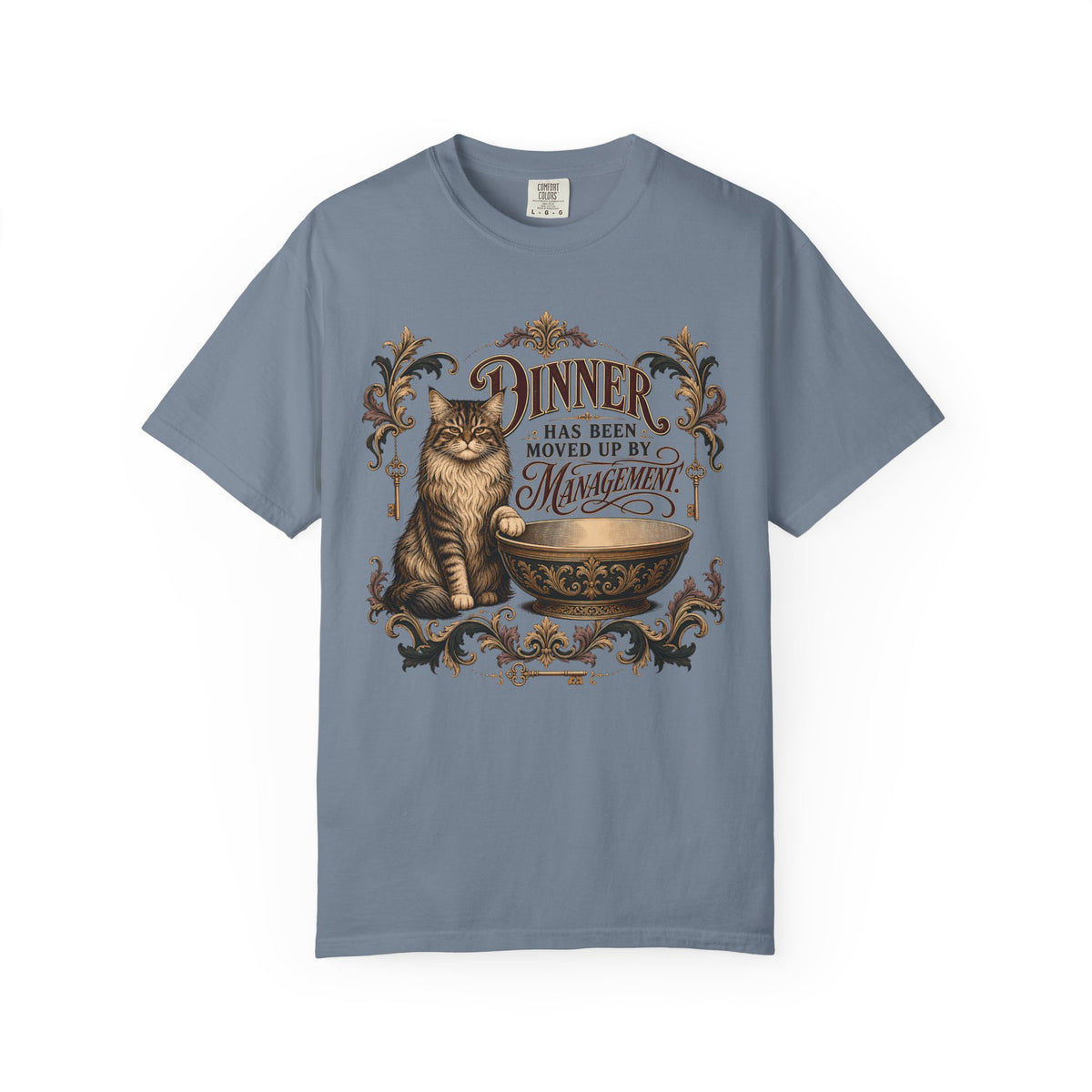 Vintage Cat T-Shirt — "Dinner Has Been Moved Up By Management"