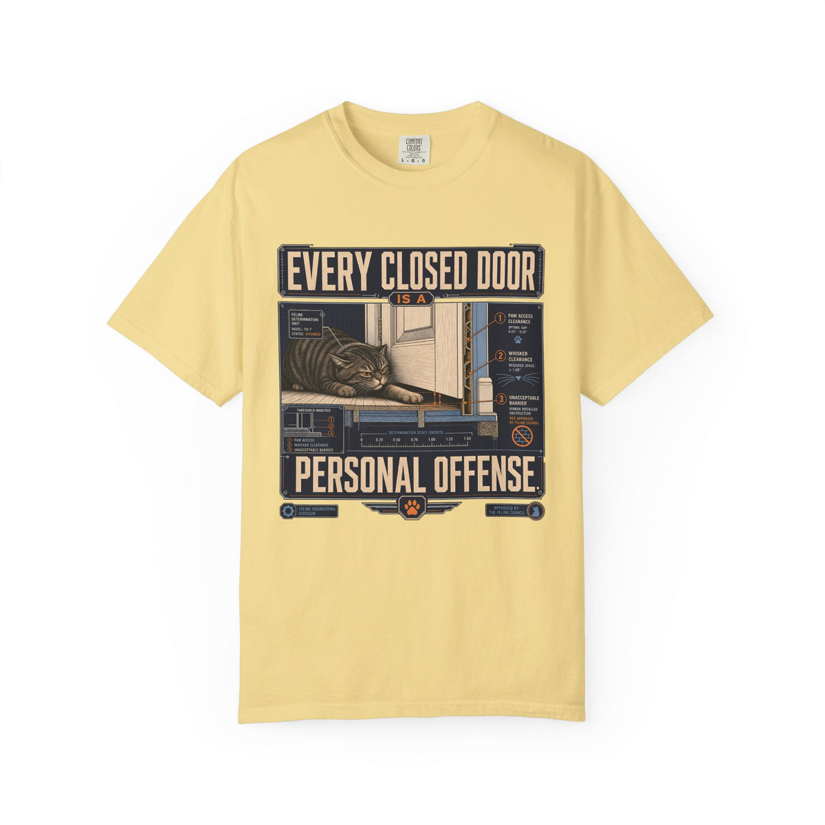 T-Shirt — "Every Closed Door Is A Personal Offense" Graphic Tee
