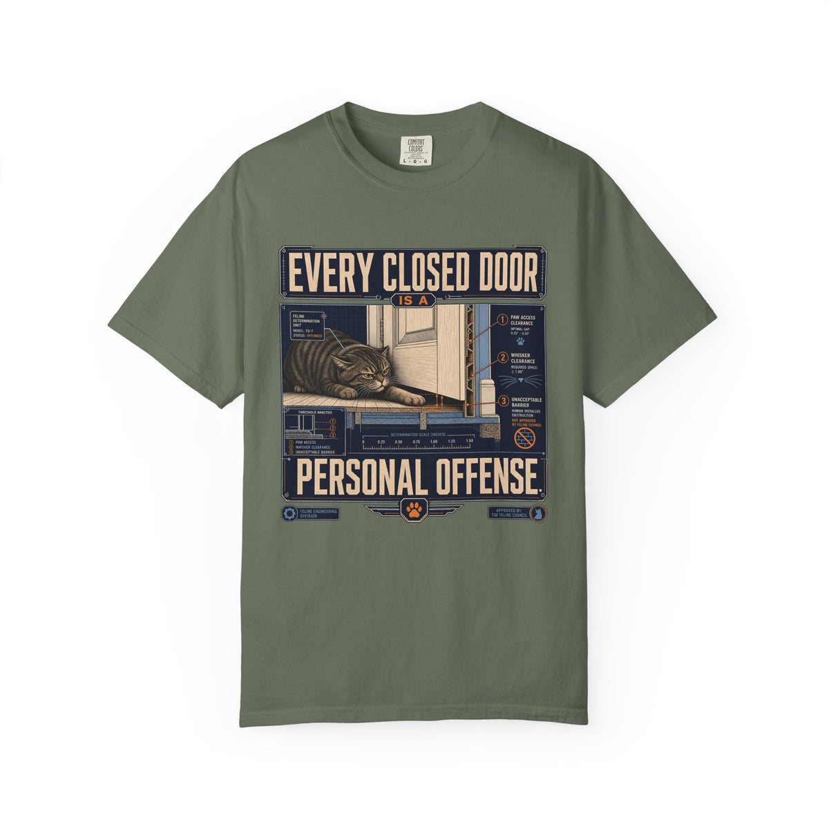 T-Shirt — "Every Closed Door Is A Personal Offense" Graphic Tee